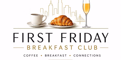 (Second) Friday Breakfast Club - July