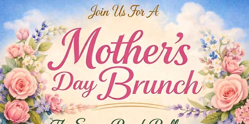 Mother's Day Brunch at SunnyBrook