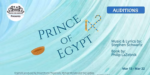 AUDITIONS - Prince of Egypt