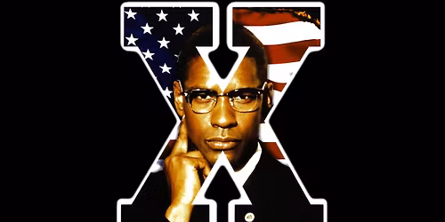 The Midnight Ramble Film Society presents ...Spike Lee's "Malcolm X"