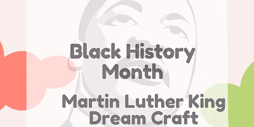 Black History Month Martin Luther King Jr kid's craft @Higham Hill Library