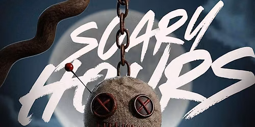 SCARY HOURS
