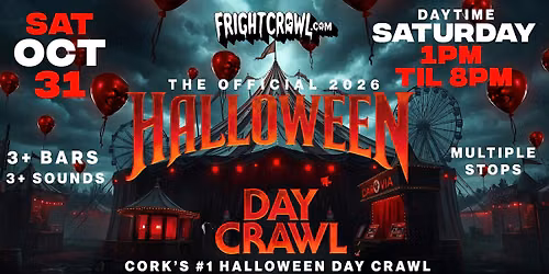 The Fright Crawl | Cork Halloween Day Bar Crawl 2026 | Sat, Oct 31