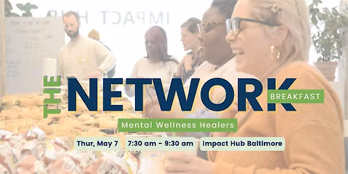 The Network Breakfast: Mental Health Healers
