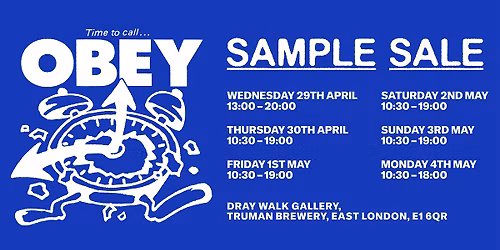 OBEY CLOTHING LONDON SAMPLE SALE