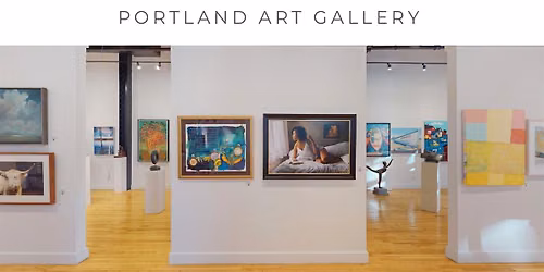 Portland Art Gallery August Opening