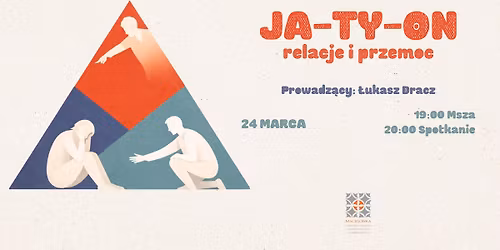 JA\u2013TY\u2013ON: relacje i przemoc