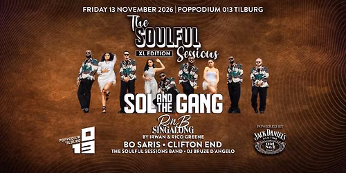 The Soulful Sessions XL Edition - Sol & The Gang | R&B Sing a Long by Irwan & Rico Greene | Bo Saris