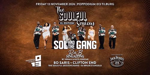 The Soulful Sessions XL Edition - Sol & The Gang | R&B Sing a Long by Irwan & Rico Greene | Bo Saris