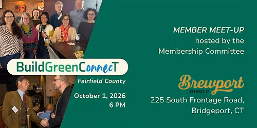 BuildGreenConnecT Member Meet-Up | Bridgeport