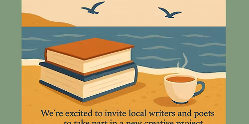 Seaside Shuffle \u2013 Writers\u2019 Evening & Local Anthology Project