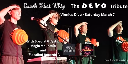 Crack That Whip "The Devo Tribute Show" - Magic Mountain - Recalled Records