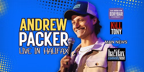 Andrew Packer: Stand Up Comedy Live in Halifax