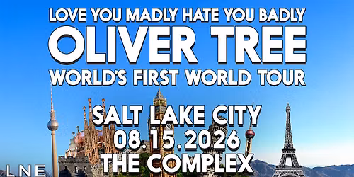 Oliver Tree - Love You Madly, Hate You Badly World's First World Tour at The Complex