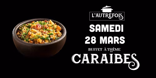 Buffet Cara\u00efbes 