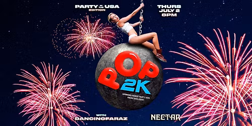 POP2K: Party in the USA edition