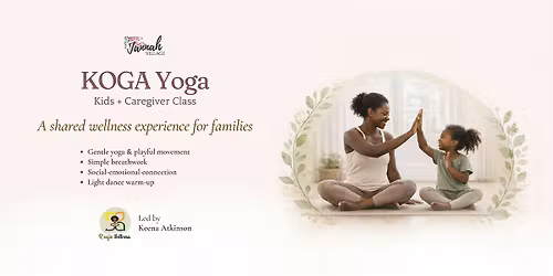 KOGA Yoga: Kids + Caregiver Class