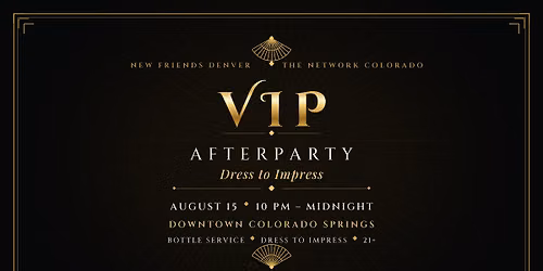 VIP AFTERPARTY - after the Free Singles Mixer All Ages