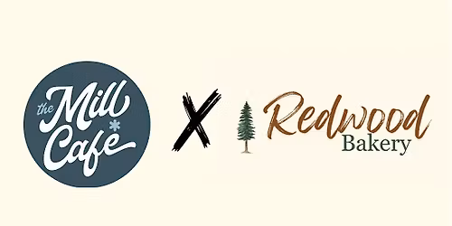 Redwood Bakery x Mill Cafe