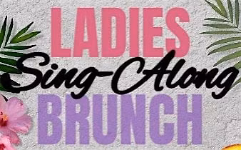 Ladies Sing-Along Brunch @ Castaways