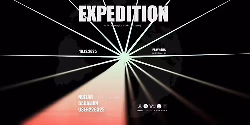 Expedition at Playhaus w\/ NOIZAR