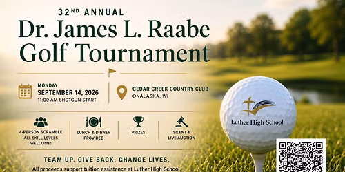 Dr. James L. Raabe Golf Tournament - Luther High School