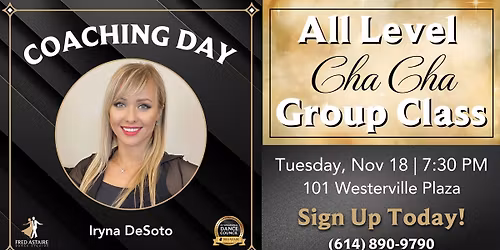 All Level Cha Cha Group Class with Iryna Desoto - Coaching Day!