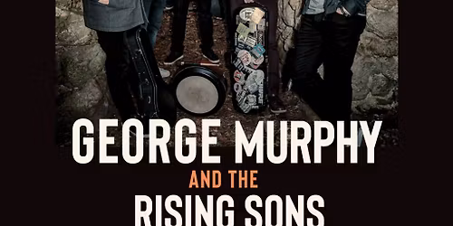 George Murphy & The Rising Sons