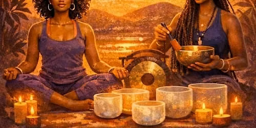 Self Care Sunday: Yoga & Sound Bath Session