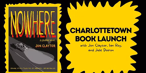 Charlottetown Book Launch: Nowhere