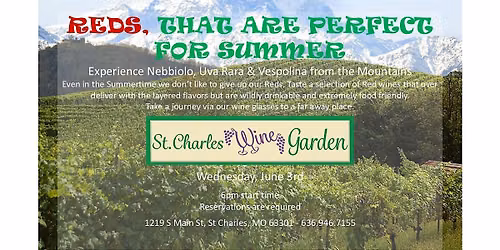 Reds That Are Perfect for Summer \u2013 Italian Mountain Reds Tasting