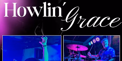Howlin\u2019 Grace 