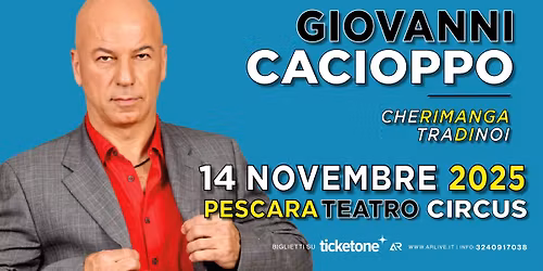 Giovanni Cacioppo - Pescara Teatro Circus 14 novembre 2025