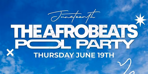 THE AFROBEATS POOL PARTY - THE STATLER HOTEL