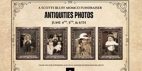 Antiquities Photos: A Scotts Bluff MomCo Fundraiser