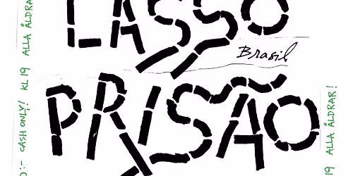 LASSO (BR) + PRIS\u00c3O + SVART SAMTID