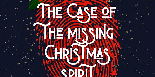 The Case of the Missing Christmas Spirit - A Play