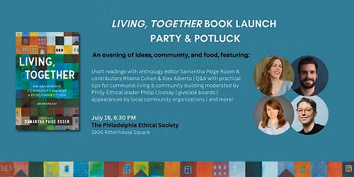 Philly Book Launch Party\/Potluck: LIVING, TOGETHER by Samantha Paige Rosen