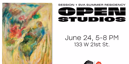 SVA's Artist Residency Programs Open Studios: Session I