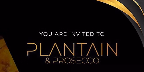Plantain & Prosecco - A Social Lounge For The Business Minded