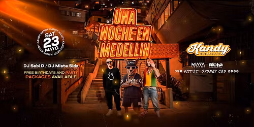 Kandy: Una Noche en Medellin 23rd May