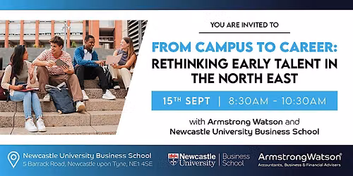From Campus to Career: Rethinking Early Talent in the North East