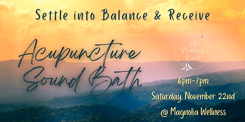Acupuncture Sound Bath