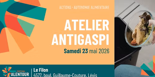 Atelier AntiGaspi \u2013 Autonomie alimentaire