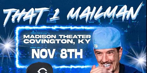 That 1 Mailman 11.8 Madison Theater