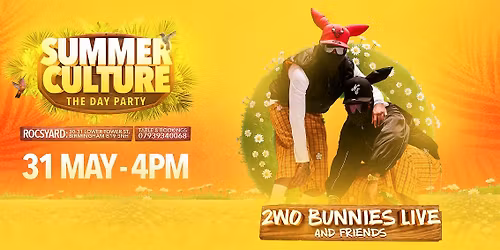 2WO BUNNIES & FRIENDS DAY PARTY LIVE IN BIRMINGHAM