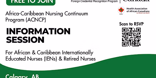 The Africa-Caribbean Nursing Continuum Program Info Session-Calgary