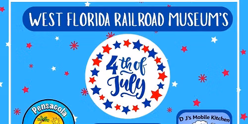 West Florida Railroad Museum July 4th Celebration