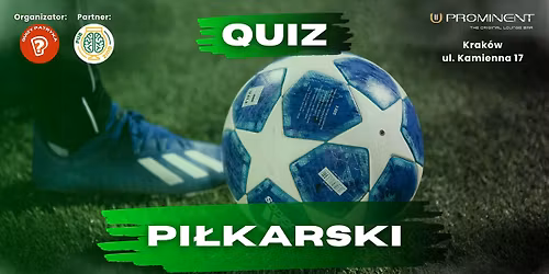 Quizy Patryka - Pi\u0142karski w Prominencie z nagrodami