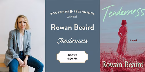 Rowan Beaird TENDERNESS